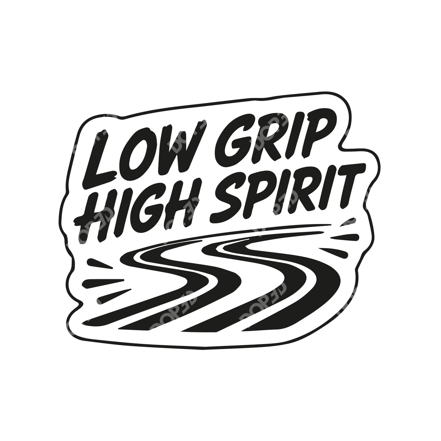 // low grip, high spirit