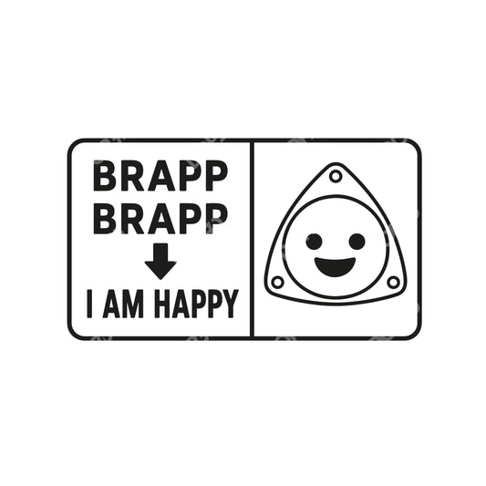 // brapp brapp happy