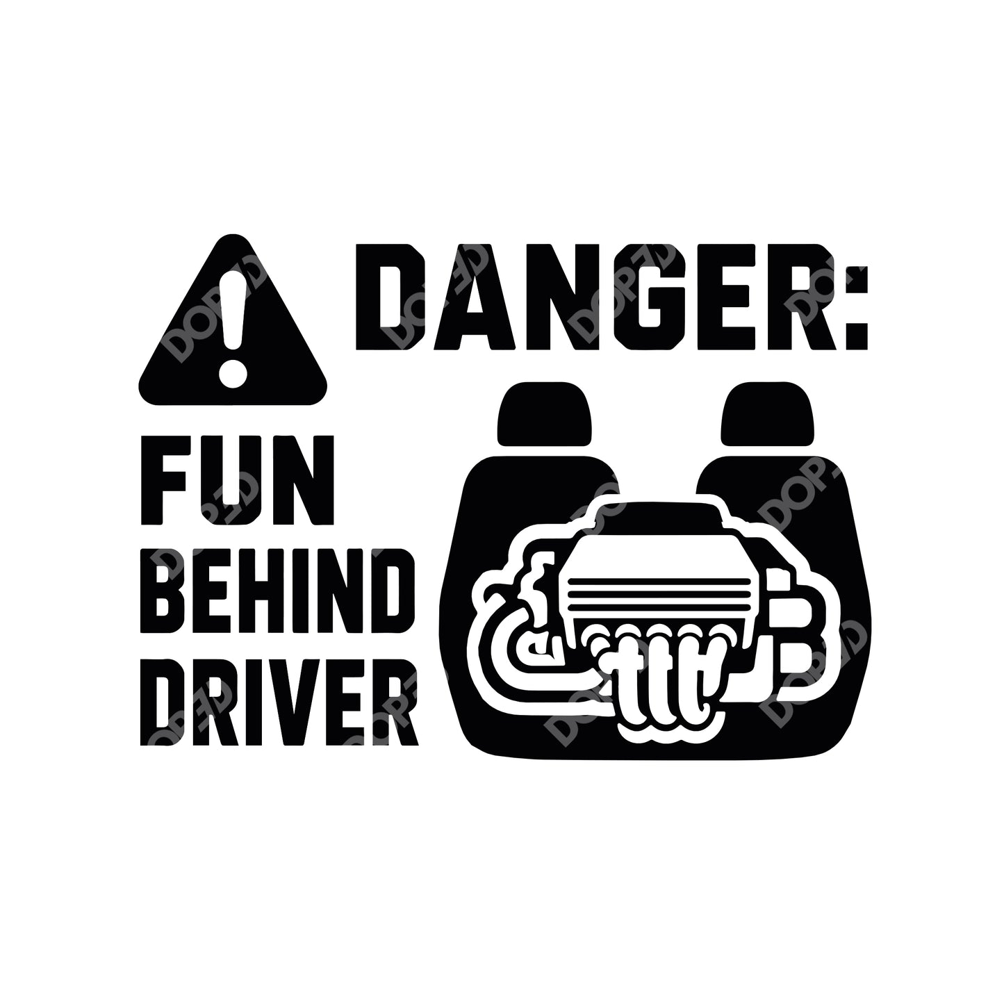 // danger fun behind driver