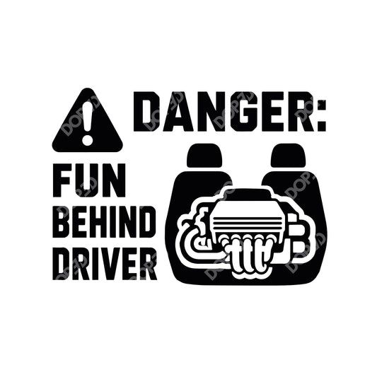 // danger fun behind driver