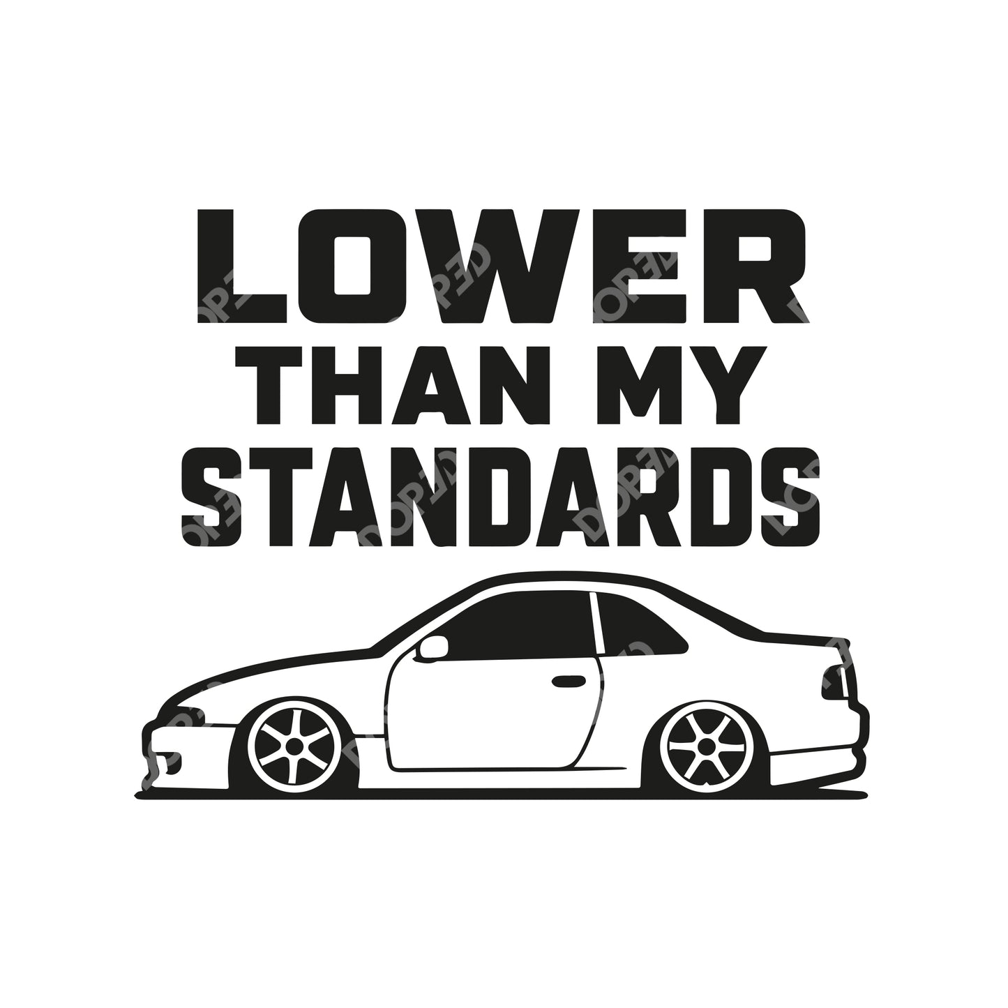 // lower than my standards