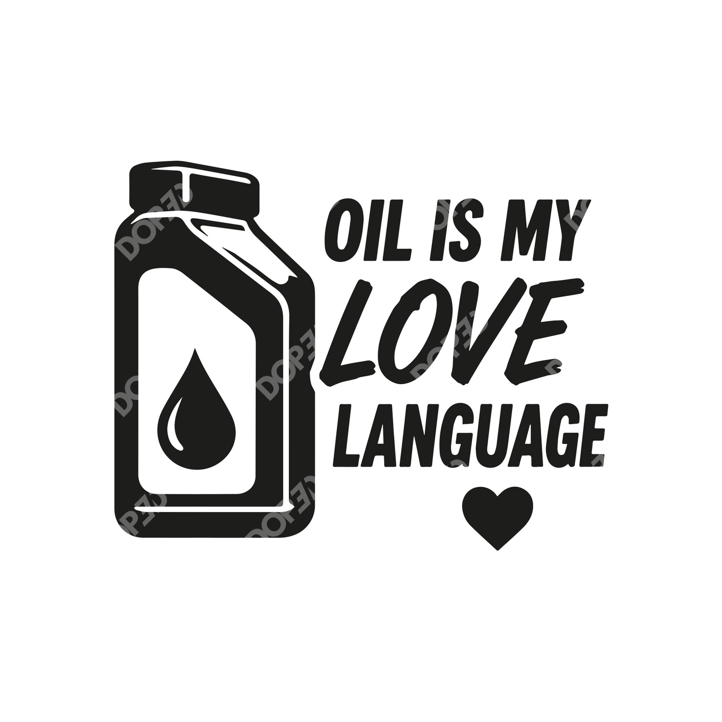 // Oil is love