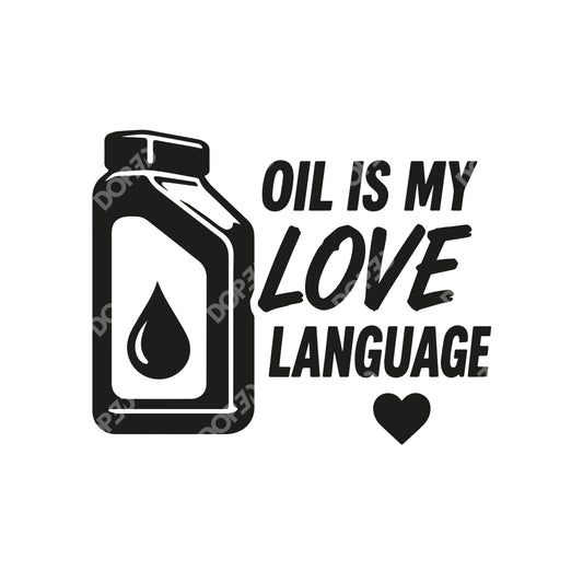 // Oil is love